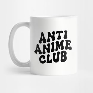 ANTI ANIME CLUB Mug